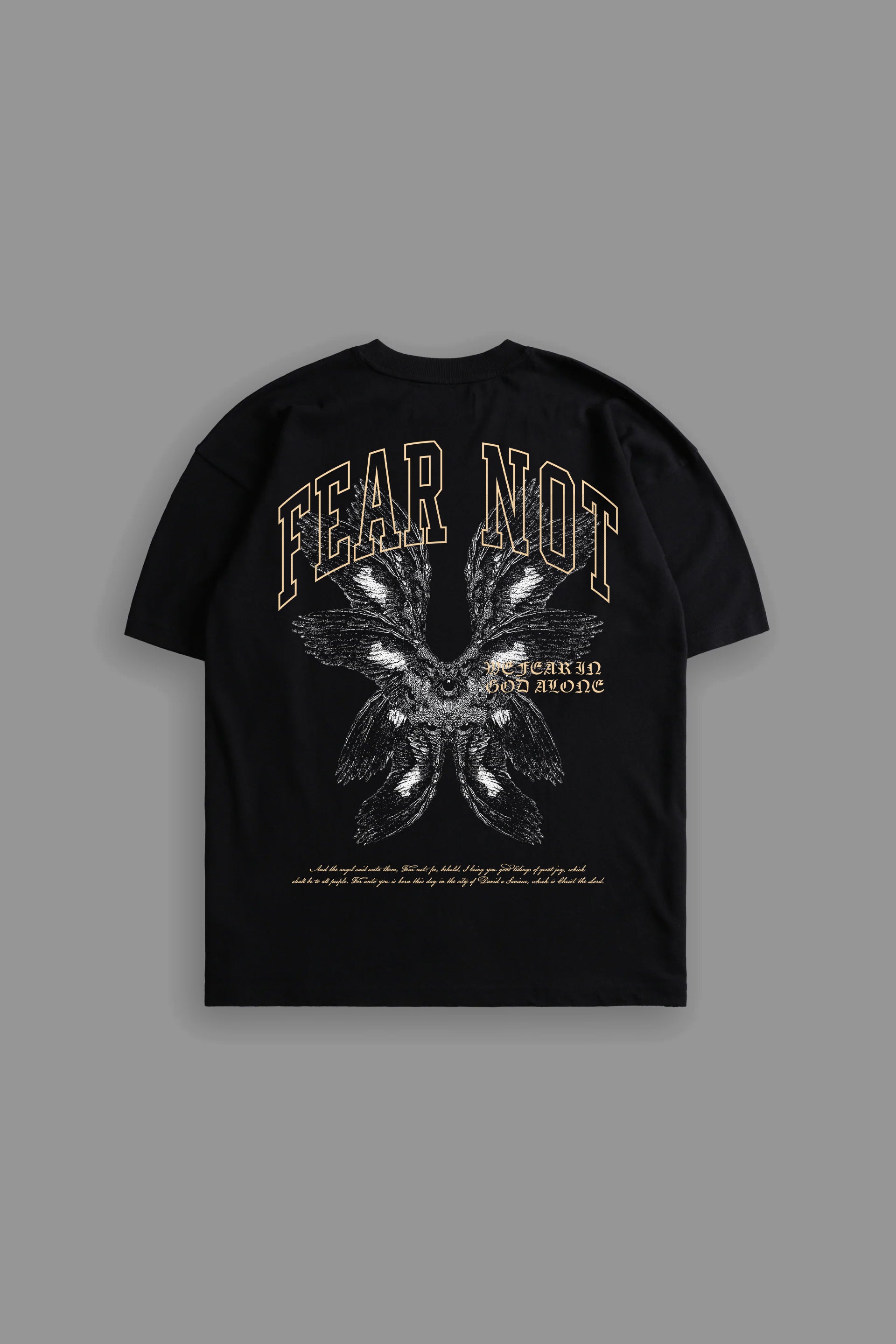 FEAR NOT "PREMIUM" TEE IN BLACK