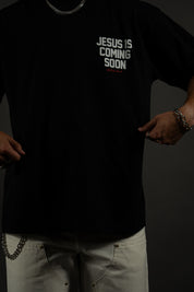 Jesus is Coming Soon "PREMIUM" Tee in Black