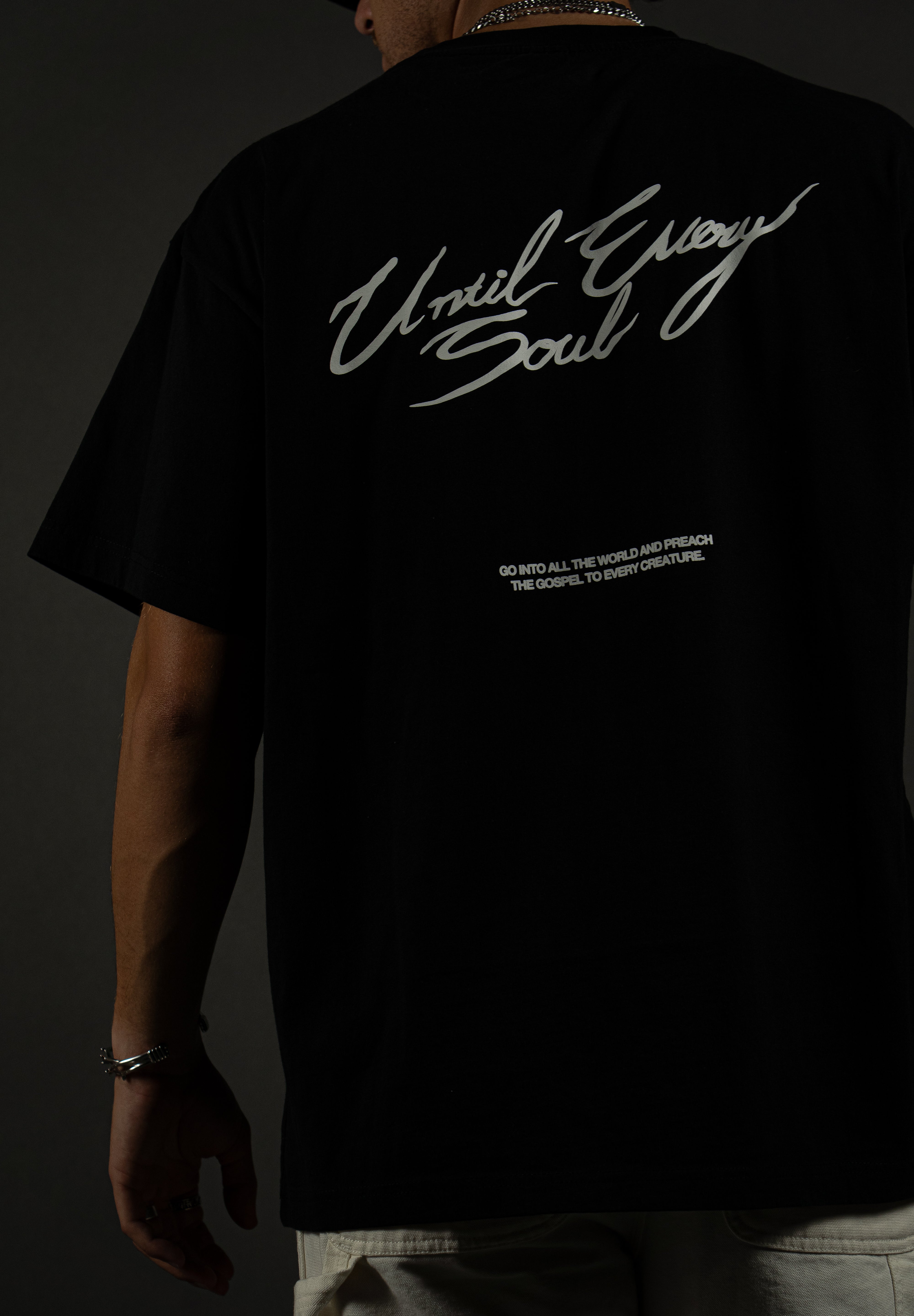 Until Every Soul "PREMIUM" Tee in Black